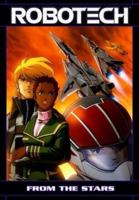 Robotech - From the Stars 140120144X Book Cover