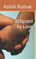 Eclipsed by Love B0DWLF9H24 Book Cover