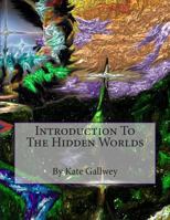 Hidden Worlds: Introduction to 1497335450 Book Cover