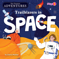 Trailblazers in Space B0BZ98QZ47 Book Cover