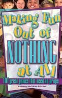 Making Fun Out of Nothing at All 0687008395 Book Cover