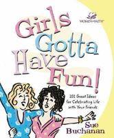 Girls Gotta Have Fun! 0310228859 Book Cover