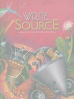 Write Source: A Book for Writing, Thinking, and Learning 0669531340 Book Cover