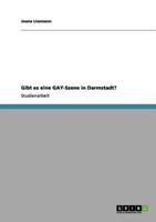 Gibt es eine GAY-Szene in Darmstadt? 365609750X Book Cover