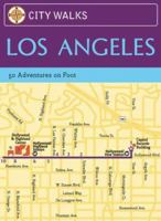 City Walks: Los Angeles: 50 Adventures on Foot 081185907X Book Cover