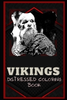 Vikings Distressed Coloring Book: Artistic Adult Coloring Book B08NQM2LTM Book Cover