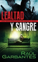 Lealtad y sangre: Una serie policíaca de Aneth y Goya (Crímenes en tierras violentas) 1922475165 Book Cover