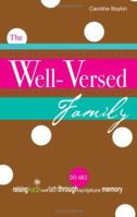 The Well-Versed Family 1598867687 Book Cover