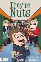 They're Nuts: Another Homophone Book 1632687372 Book Cover