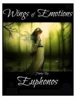 Wings of Emotions 1493576623 Book Cover