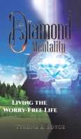 The Diamond Mentality 1641826975 Book Cover