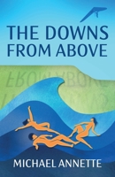 The Downs from Above 1739565401 Book Cover