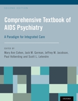 Comprehensive Textbook of AIDS Psychiatry: A Paradigm for Integrated Care 0199392749 Book Cover