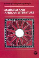 Marxism and African Literature 0852555024 Book Cover