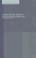 Globalisation, Domestic Politics and Regionalism: The ASEAN Free Trade Area (Routledge/Warwick Studies in Globalisation, 5) 0415308003 Book Cover
