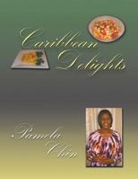 Caribbean Delights 1794758437 Book Cover