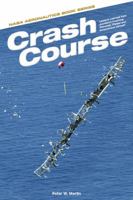 Crash Course: Lessons Learned from Accidents Involving Remotely Piloted and Autonomus Aircraft 0160915414 Book Cover