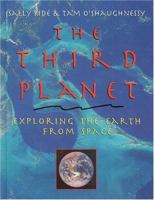The Third Planet: Exploring the Earth from Space 097539200X Book Cover