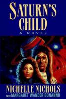 Saturn's Child 0399141138 Book Cover
