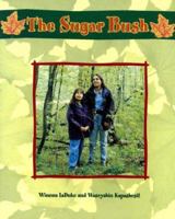 The Sugar Bush 0763557072 Book Cover