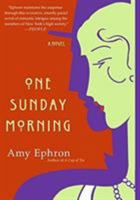One Sunday Morning: A Novel 0060585528 Book Cover