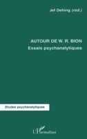 Autour de W.R.Bion: Essais psychanalytiques 2738491634 Book Cover