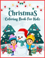 Christmas Coloring Book For Kids: (Anond Coloring Books) B0BJ44W2Q5 Book Cover