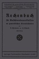 Rechenbuch Fur Maschinenbauerklassen an Gewerblichen Berufsschulen 3663152677 Book Cover