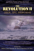 The Revolution II: Seer, Spy, Heroine (Secret Heroines) B0CP47DHXW Book Cover