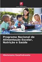 Programa Nacional de Alimentação Escolar, Nutrição e Saúde 6206118436 Book Cover
