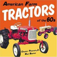 American Farm Tractors in the 1960s