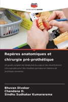 Repères anatomiques et chirurgie pré-prothétique (French Edition) 6209788793 Book Cover