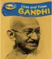 Mohandas Gandhi (Lives And Times (Crystal Lake, Ill.).) 1575725614 Book Cover