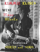 West Texas Heaven Revisited: Stories and Songs B0DYVN7B3C Book Cover