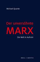 Der Unversohnte Marx: Die Welt in Aufruhr 3957432596 Book Cover