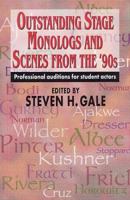 Outstanding Stage Monologs and Scenes from the '90s: Professional Auditions for Student Actors 1566080584 Book Cover