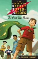 The Great Cape Rescue (Society of Super Secret Heroes) 0525474048 Book Cover