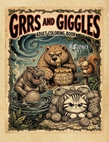Grrs and Giggles: An Artistic Adventure in Swearing B0CSZFSHGW Book Cover