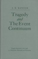 Tragedy and the Event Continuum 0911188355 Book Cover