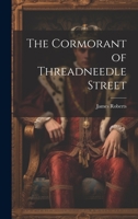 The Cormorant of Threadneedle Street 116695238X Book Cover