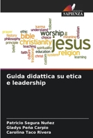 Guida didattica su etica e leadership 6206546047 Book Cover