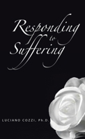 Responding to Suffering 1664283919 Book Cover