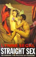 Straight Sex: Rethinking the Politics of Pleasure 1781687560 Book Cover