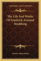 The Life and Works of Friedrich Armand Strubberg B0BNZLPGB6 Book Cover