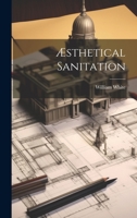 Æsthetical Sanitation 1022787403 Book Cover
