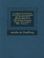 Les Fastes de L'Anarchie, Ou PR Ecis Chronologique Des Ev Enemens M Emorables de La R Evolution Francaise, Depuis 1789 Jusqu'en 1804, Volume 2... 1286964024 Book Cover