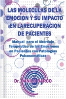 Las Moleculas de la Emocion Y Su Impacto En La Recuperacion de Pacientes (Spanish Edition) B0DXN7MBVS Book Cover