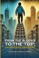 From the blocks to the top B0F35STK8B Book Cover