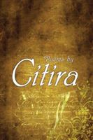 Poems by Citira 1543740030 Book Cover