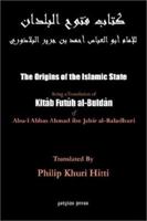 The Origins of the Islamic State Kitab Futuh Al-Buldan 1616405341 Book Cover